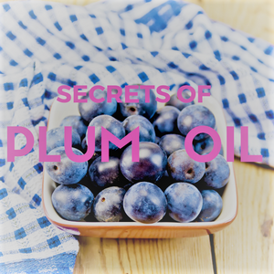 SECRETS of FRENCH ORGANIC PLUM OIL